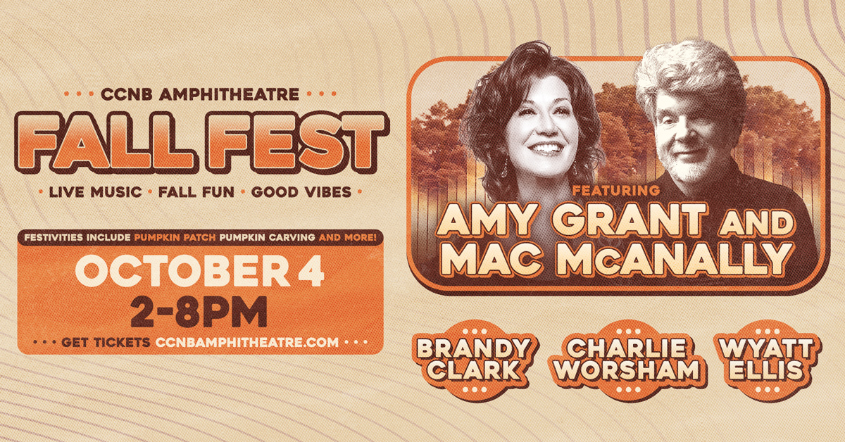 Fall Fest with Amy Grant & Mac McAnally